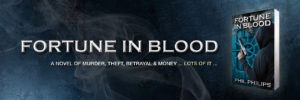 Phil Philips Fortune in Blood Banner